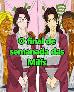 O final de semanada das Milfs