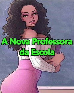 A nova professora da escola