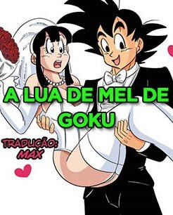 A lua de mel de Goku