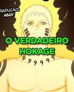 Naruto, O verdadeiro Hokage